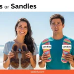 Sandals or Sandles